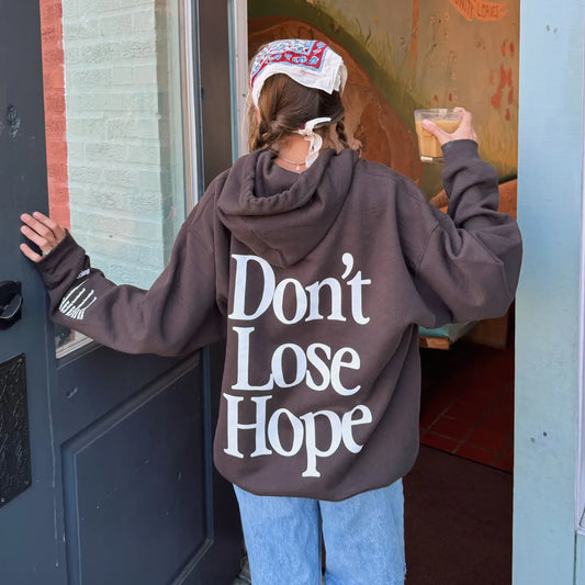 "Don't Lose Hope" Hoodie
