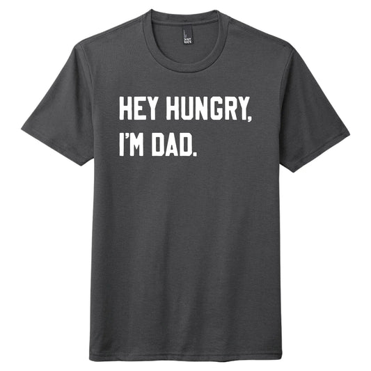 PREORDER: Hey Hungry, I'm Dad Graphic Tee